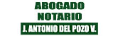 Abogado Notario J. Antonio del Pozo V.
