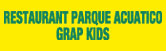 Restaurant Parque Acuático Grap Kids