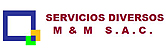 Servicios Diversos M&M S.A.C.