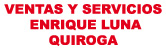 Ventas y Servicios Enrique Luna Quiroga