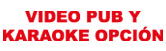 Video Pub y Karaoke Opción logo